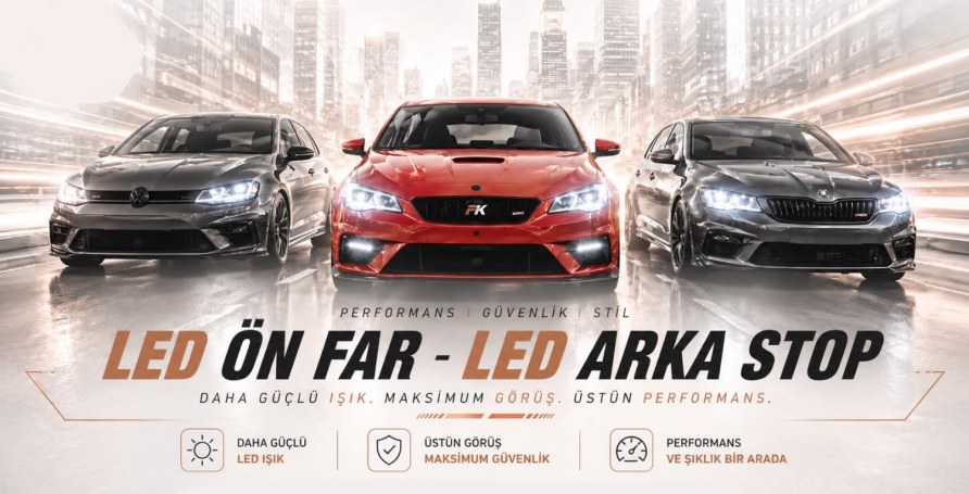 LED ÖN FAR - LED ARKA STOP
