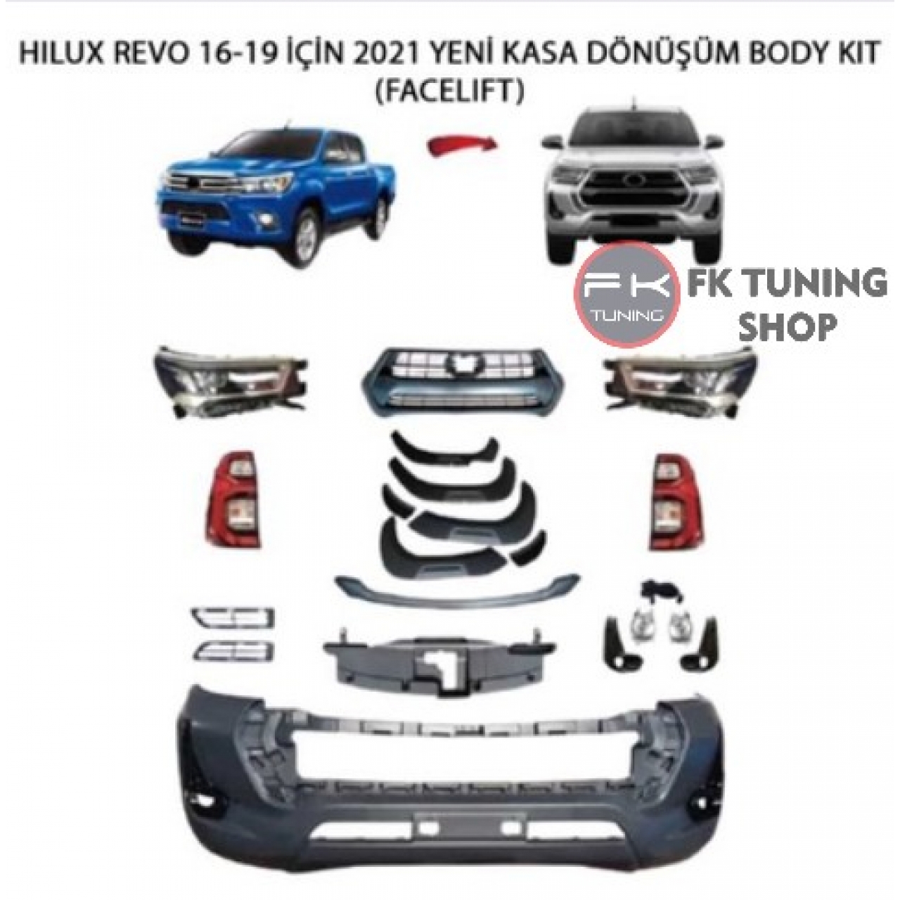 Toyota Hilux Revo Facelift Body Kit 2021 Dönüşüm Far & Stop Set 2016-2020